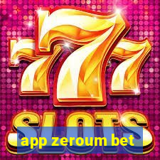 app zeroum bet